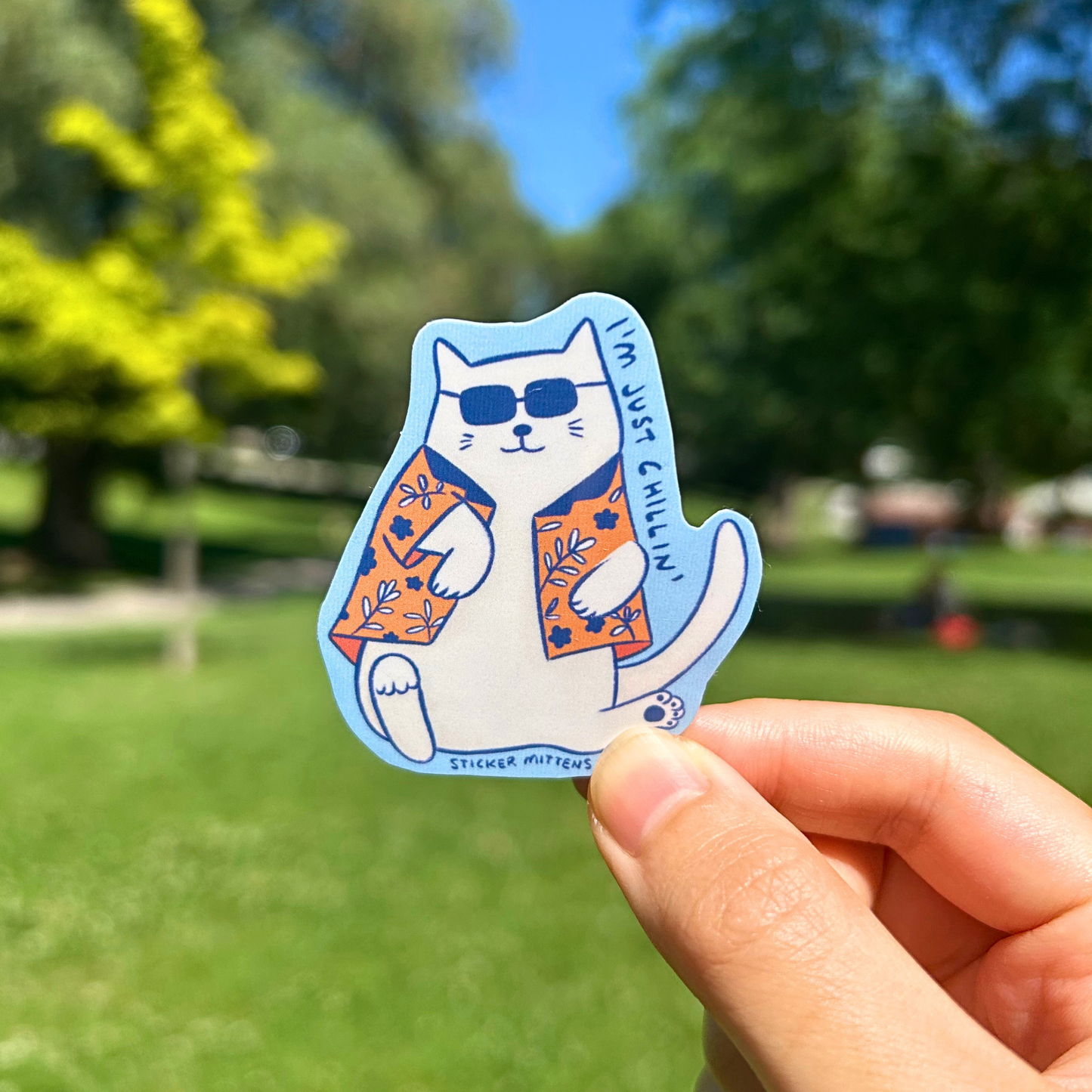 I'm just chilling cat sticker