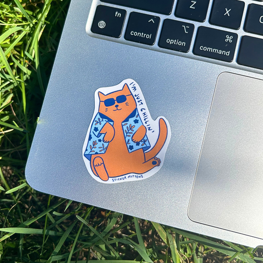 I'm just chilling cat sticker