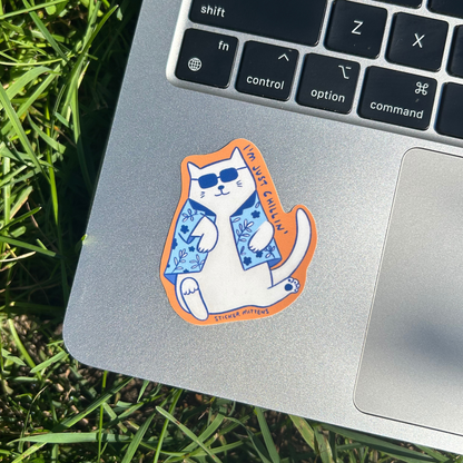 I'm just chilling cat sticker